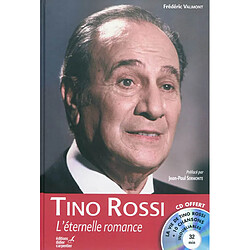 Tino Rossi : l'éternelle romance