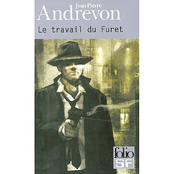 Le travail du furet - Occasion