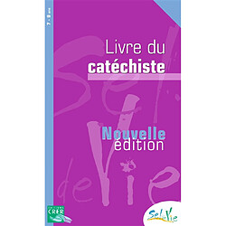 Sel de vie : 7-9 ans : livre du catéchiste - Occasion