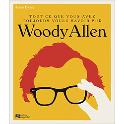 Tout ce que vous avez toujours voulu savoir sur Woody Allen - Occasion