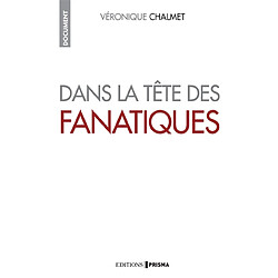 Dans la tête des fanatiques - Occasion