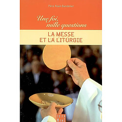 La messe et la liturgie