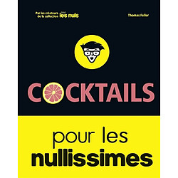 Cocktails pour les nullissimes