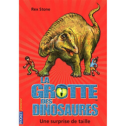 La grotte des dinosaures. Vol. 11. Une surprise de taille - Occasion