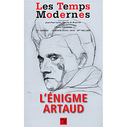 Temps modernes (Les), n° 687-688. L'énigme Artaud