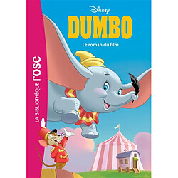 Dumbo : le roman du film