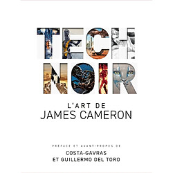 Tech noir : l'art de James Cameron