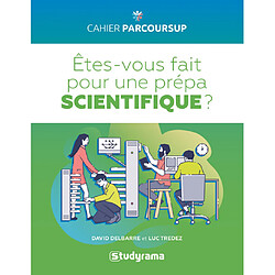 Etes-vous fait pour une prépa scientifique ?