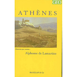 Athènes : Souvenirs, impressions, pensées et paysages pendant un voyage en Orient, 1832-1833 ou Notes d'un voyageur