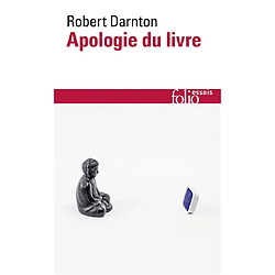 Apologie du livre : demain, aujourd'hui, hier - Occasion