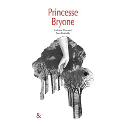 Princesse Bryone - Occasion