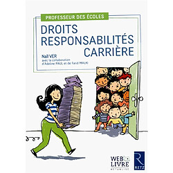 Professeur des écoles : droits, responsabilités, carrière