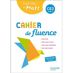 A portée de mots CE2, cycle 2 : cahier de fluence