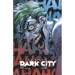 Batman dark city. Vol. 4. Bombe mentale