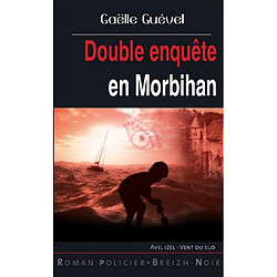 Double enquête en Morbihan