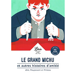 Le grand Michu : et autres histoires d'amitié - Occasion