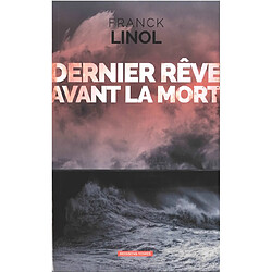 Dernier rêve avant la mort