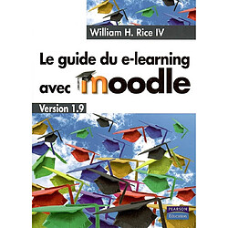 Le guide du e-learning avec Moodle version 1.9 - Occasion