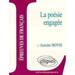 Etude sur la poésie engagée : épreuves de français - Occasion