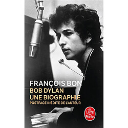 Bob Dylan : une biographie - Occasion