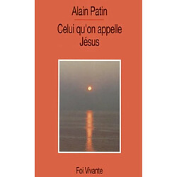 Celui qu'on appelle Jésus - Occasion