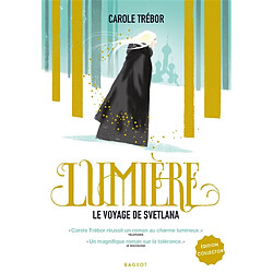 Lumière : le voyage de Svetlana