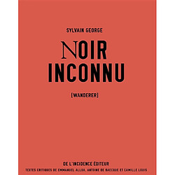 Noir inconnu (Wanderer) - Occasion