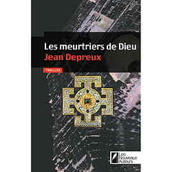 Les meurtriers de Dieu : thriller - Occasion