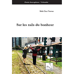 Sur les rails du bonheur