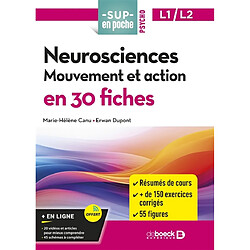 Neurosciences : mouvement et action en 30 fiches : L1, L2