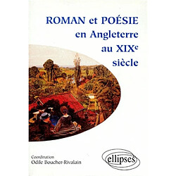 Roman et poésie en Angleterre au XIXe siècle