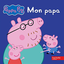 Peppa : mon papa - Occasion