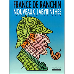 Les Nouveaux labyrinthes