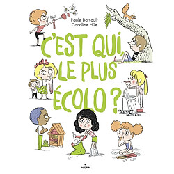 C'est qui, le plus écolo ?