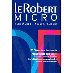 Le Robert micro : dictionnaire d'apprentissage de la langue française