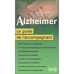 Alzheimer : le guide de l'accompagnant - Occasion