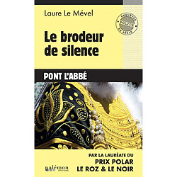 Le brodeur de silence : Pont l'Abbé