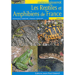 Les reptiles et amphibiens de France