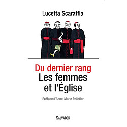 Du dernier rang : les femmes et l'Eglise - Occasion