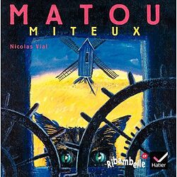 Matou miteux - Occasion