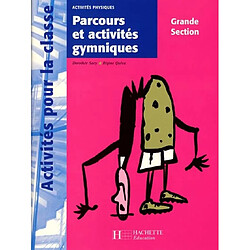 Parcours et activités gymniques, grande section : activités physiques - Occasion