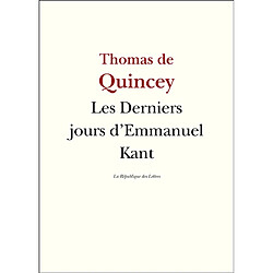 Les derniers jours d'Emmanuel Kant - Occasion