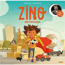 Zino déménage