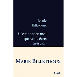 C'est encore moi qui vous écris : 1968-2008 - Occasion