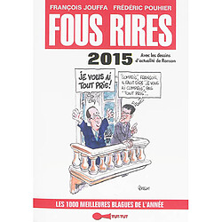 Fous rires 2015 : les 1.000 meilleures blagues de l'année