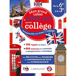 Mon grand cahier d'anglais spécial collège : de la 6e à la 3e