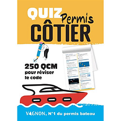 Bloc quiz permis côtier : 250 QCM pour tester vos connaissances