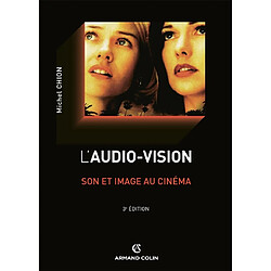 L'audio-vision : son et image au cinéma - Occasion