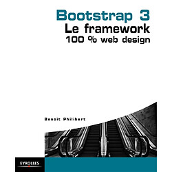 Bootstrap 3 : le framework 100 % web design - Occasion