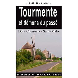 Tourmente et démons du passé : à Saint-Malo